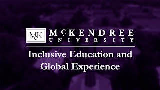 Inclusive Education and Global Experience  McKendree University [upl. by Euqenimod]