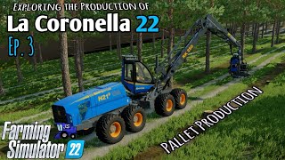 La Coronella 22 Pro  Pallet Production  Exploring the productions  Ep3  Xbox series S [upl. by O'Donnell]