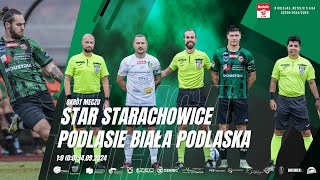 Star Starachowice  Podlasie Biała Podlaska 10 00 14092024 [upl. by Lehcyar57]