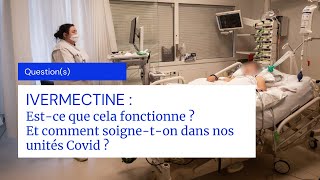 Questions  Livermectine fonctionnetelle contre le Covid19 [upl. by Laeynad]