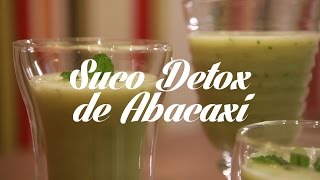 Suco Detox de Abacaxi  Dicas de Bem Estar  Lucilia Diniz [upl. by Annekim]