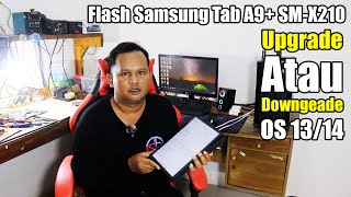 Samsung Downgrade TAB A9 SMT210 ke OS13 [upl. by Pena]