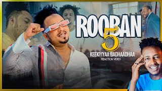 ROOBAN 5  Keekiyyaa Badhaadhaa  ROOBAN 5  New Oromo Music 2024 Reaction Video [upl. by Mall]