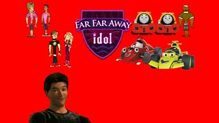 Far Far Away Idol Part 2 Out Of 5 [upl. by Sherwood102]