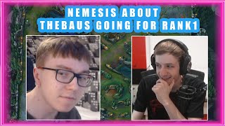 Nemesis About TheBAUS Going for RANK 1 👀 [upl. by Otsenre]