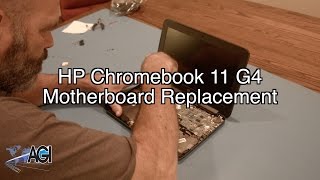 HP Chromebook 11 G4 Motherboard Replacement [upl. by Gehman]