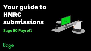 Sage 50 Payroll UK  Your guide to HMRC submissions [upl. by Straub434]