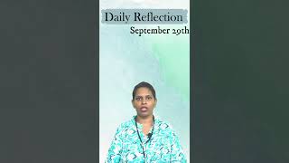 Daily Reflection 29 September Daya Dias [upl. by Atiuqihs]