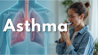 Asthma Symptoms Causes and Treatments [upl. by Kincaid]