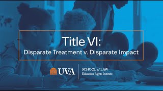 Title VI Disparate Treatment v Disparate Impact [upl. by Hersch]