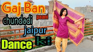 Gajban Pani le chali  Chundadi jaipur ki  Dance video by khushi dubey [upl. by Hachmann]