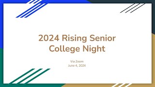 Rising Senior College Night 2024 [upl. by Ayikaz]