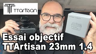 Essai objectif TTArtisan 23mm 14  EN FRANÇAIS [upl. by Caras]