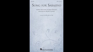 Song for Sarajevo SATB Choir  Arranged by Audrey Snyder [upl. by Llehsam732]