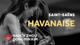 NYCP SaintSaëns  Havanaise Nancy Zhou violin [upl. by Pearle]