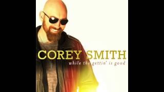 Corey Smith  Dahlonega Official Audio [upl. by Analle946]