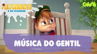 Alvinnn E os Esquilos  Música do Gentil’ Clipe Oficial  Gloob [upl. by Hareehat626]