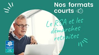 Le RSA et les démarches Retraite [upl. by Enitsirt416]