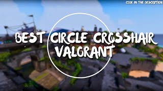 BEST CIRCLE CROSSHAIR  Valorant  best crosshair valorant  aimbot crosshair valorant [upl. by Enneibaf803]