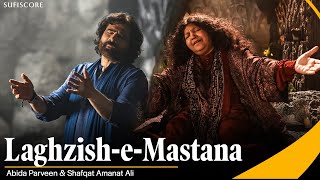 LaghzisheMastana  Abida Parveen amp Shafqat Amanat Ali  New Sufi Song  Sufiscore [upl. by Yatnoed]