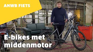 Middenmotor van je ebike dit moet je weten  ANWB Fiets [upl. by Tybie314]