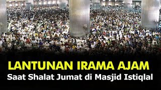 Lantunan AlQuran dengan Irama Ajam saat Sholat Jumat di Masjid Istiqlal [upl. by Peppi]