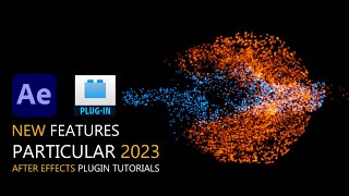 After Effects Tutorial  Particular 2023  New Feature [upl. by Atalanta684]