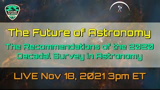 The Future of Astronomy Winners and Losers in the 2020 Decadal Survey in Astronomy [upl. by Deys]