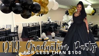 DIY GRADUATION PARTY FOR 40 GUESTS ON A 100 BUDGET 2021 GRADUATION PARTY IDEAS [upl. by Pittel732]