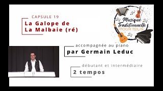 MUSIQUE TRADITIONNELLE POUR TOUS19 Piano  LA GALOPE DE LA MALBAIE [upl. by Sapphera]