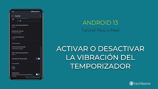 Activar o Desactivar la Vibración del Temporizador Android 13 [upl. by Claudell449]