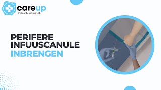 Perifere infuuscanule inbrengen  CareUp Virtual Learning Lab [upl. by Mcginnis]