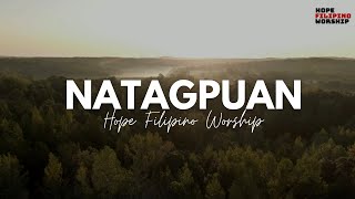 Natagpuan  Hope Filipino Worship Official Lyric Video [upl. by Amerak]