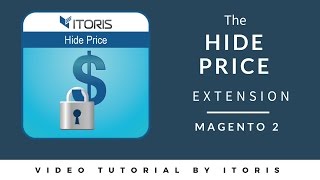 Hide Price for Magento 2 by ITORIS [upl. by Lema]