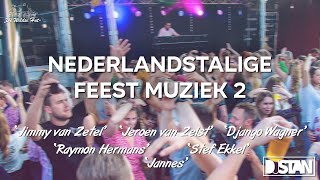 Nederlandstalige Feest Muziek 2 🎉  Met oa Kali Een Bom Viva Cerveza Amalia amp Eleonora 🥳 [upl. by Ricky]