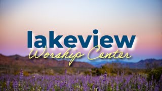 Live  LakeView Worship Center  August 25 2024 [upl. by Ailaro]