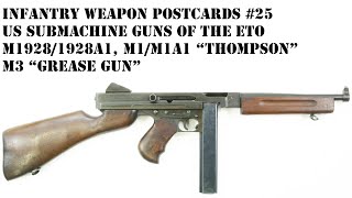 M1928 M1928A1 M1 M1A1 Thompson Submachine gun and M3 Grease gun [upl. by Htor]