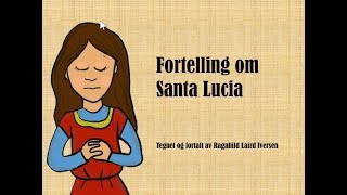 Fortelling om Santa Lucia [upl. by Nnazus851]