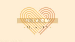 Mutual 2019 Full Album [upl. by Gwenny569]