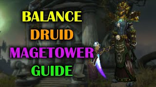 Balance Druid  Mage Tower  Guide  Voice  Dragonflight Season 4 1027 [upl. by Zucker]