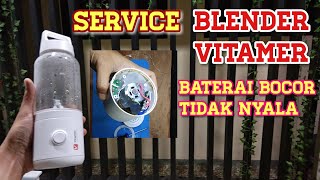 SERVICE BLENDER VITAMER BATERAI BOCOR TIDAK NYALA [upl. by Goddart21]