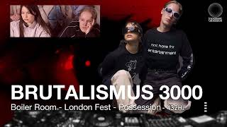 Brutalismus 3000  Possession432Hz  Boiler Room  London 2021  Heavy Set [upl. by Welby]