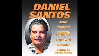 Daniel Santos  Despedida [upl. by Verge395]