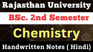 BSc 2nd Semester Chemistry Notes  Rajasthan University BSc Handwritten Notes [upl. by Devland588]