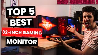 Top 5 Best 32Inch Gaming Monitor 2024 [upl. by Laehcim]