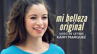 Kairy Marquez  Mi Belleza Original Video de Letras Oficial  Gracia de Dios [upl. by Reese411]