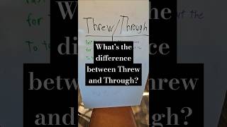 Threw and Through englishlesson englishteacher learnenglish englishtips ingles 語英 grammar [upl. by Rhoda990]