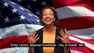 Meet The Candidates  Emily Larson  Mayoral Candidate City of Duluth Minnesota [upl. by Nosyt]