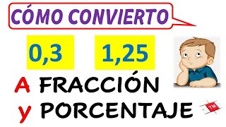 CONVIERTE DECIMALES A FRACCIÓN Y PORCENTAJE  EJEMPLOS [upl. by Amero]