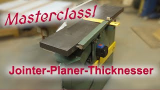 Masterclass Perfect JointerPlanerThicknesser Setup [upl. by Kramal]